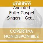 Anointed Fuller Gospel Singers - Get On Board cd