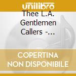 Thee L.A. Gentlemen Callers - Whenever Wheneverland cd musicale di Thee L.A. Gentlemen Callers