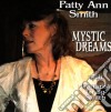 Patty Ann Smith - Mystic Dreams cd