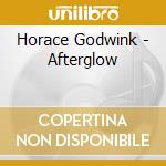Horace Godwink - Afterglow cd