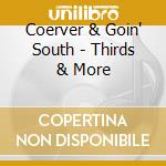 Coerver & Goin' South - Thirds & More cd