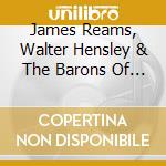 James Reams, Walter Hensley & The Barons Of Bluegrass - Wild Card cd