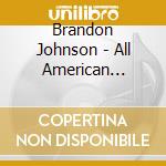 Brandon Johnson - All American University Tour - 2005 Live cd