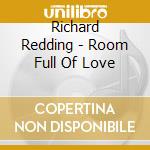 Richard Redding - Room Full Of Love cd
