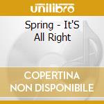 Spring - It'S All Right cd