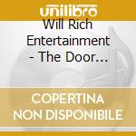 Will Rich Entertainment - The Door Is Open cd