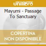 Mayumi - Passage To Sanctuary cd