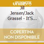 Jill Jensen/Jack Grassel - It'S About The Music cd