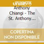 Anthony Chiangi - The St. Anthony Album cd