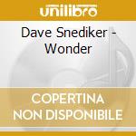 Dave Snediker - Wonder cd