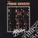 Prime Movers (The) - Museum cd