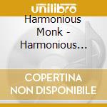 Harmonious Monk - Harmonious Monk cd