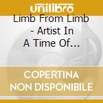 Limb From Limb - Artist In A Time Of War cd