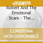 Robert And The Emotional Scars - The Demo Ep cd