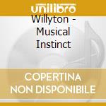Willyton - Musical Instinct cd musicale di Willyton
