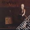 Steevan Mars - If Not Now When? cd