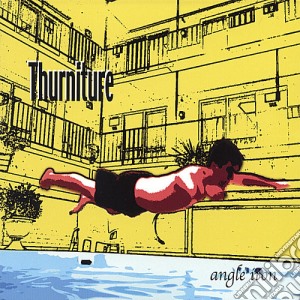 Thurniture - Angle Iron cd musicale di Thurniture