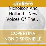Nicholson And Holland - New Voices Of The Blue Ridge cd musicale di Nicholson And Holland