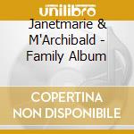 Janetmarie & M'Archibald - Family Album cd