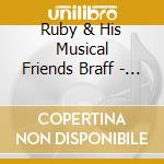 Ruby & His Musical Friends Braff - Favourite Songs Performed By Louis Armstrong & Fats Waller cd