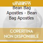 Bean Bag Apostles - Bean Bag Apostles cd