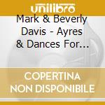 Mark & Beverly Davis - Ayres & Dances For Two Guitars cd
