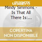 Mindy Simmons - Is That All There Is: Tribute To Peggy Lee cd