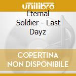 Eternal Soldier - Last Dayz cd