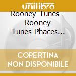 Rooney Tunes - Rooney Tunes-Phaces Of Love cd