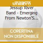 Jessup River Band - Emerging From Newton'S Corners cd