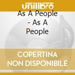 As A People - As A People cd