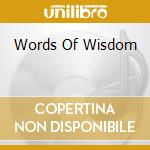 Words Of Wisdom cd