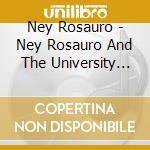 Ney Rosauro - Ney Rosauro And The University Of Calgary Wind Ensemble: Concerti For Solo Percussion And Wind Ensem cd
