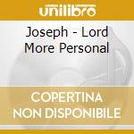 Joseph - Lord More Personal cd