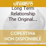 Long Term Relationship The Original Motion Picture Soundtrack / Various cd