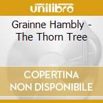 Grainne Hambly - The Thorn Tree