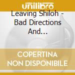 Leaving Shiloh - Bad Directions And Non-Existent Laundromats