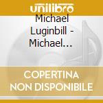 Michael Luginbill - Michael Luginbill cd