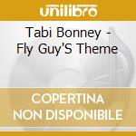 Tabi Bonney - Fly Guy'S Theme