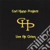 Carl Hupp Project - Live At Orion cd