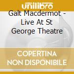 Galt Macdermot - Live At St George Theatre cd