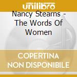 Nancy Stearns - The Words Of Women cd