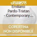 Emiliano Pardo-Tristan - Contemporary Chamber Music From Panama cd musicale di Emiliano Pardo