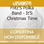 Fritz'S Polka Band - It'S Christmas Time cd