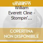William Everett Cline - Stompin' Ground Usa cd musicale di William Everett Cline