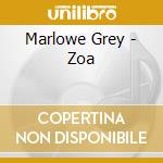 Marlowe Grey - Zoa cd