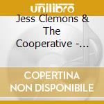 Jess Clemons  & The Cooperative - Jess Clemons & The Cooperative cd