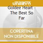 Goldee Heart - The Best So Far cd