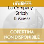 La Company - Strictly Business cd