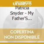 Patricia Snyder - My Father'S Music: A Memoir Of Wwii cd